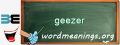 WordMeaning blackboard for geezer